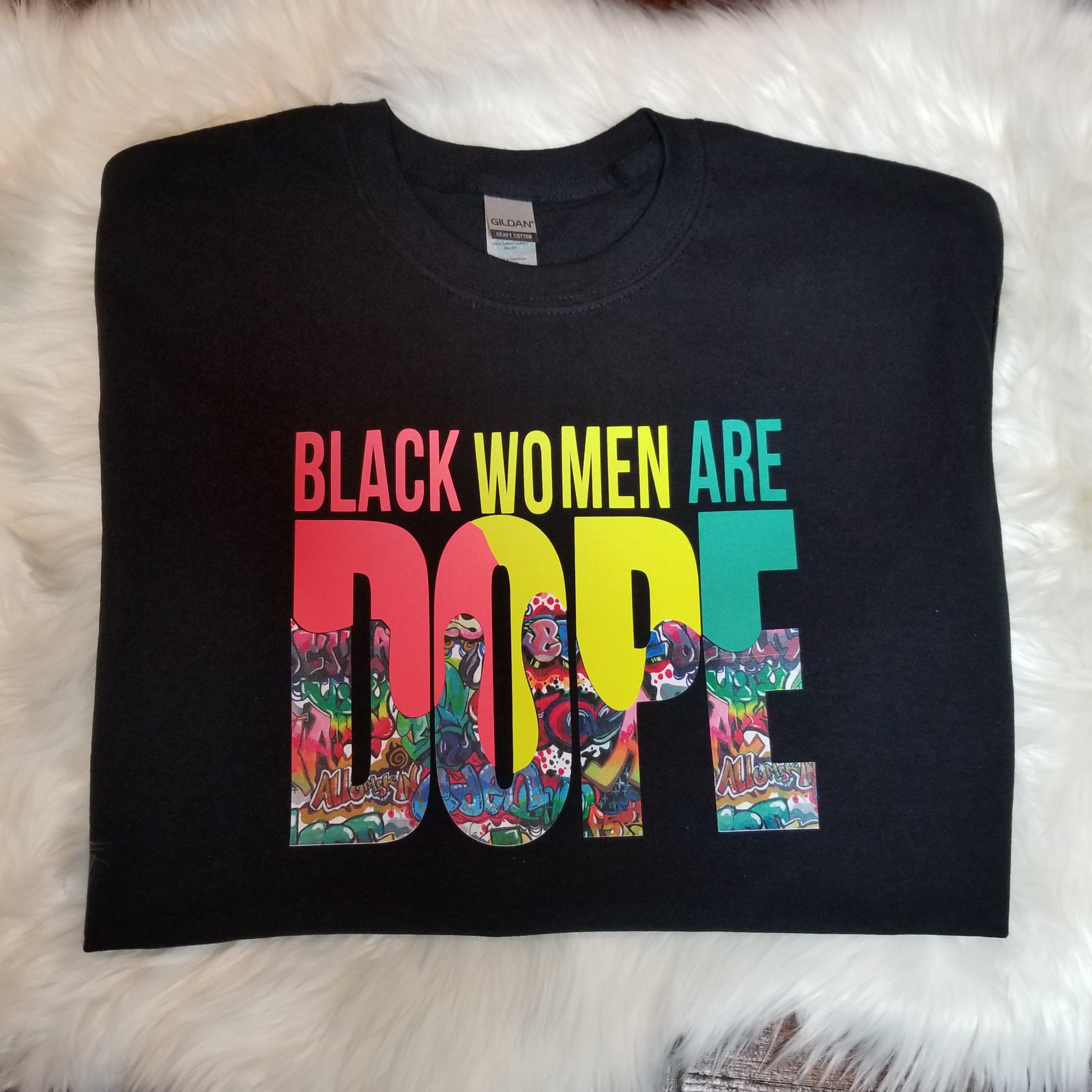 Black Women Are Dope Tee