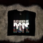 Load image into Gallery viewer, Black Women Are Dope Tee
