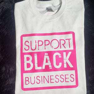 Support Black Businesses Tee