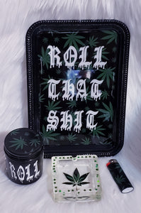 Roll That Shit