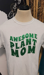 Awesome Plant Mom